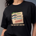 Doctor's doctor | Unisex Stretch T-shirt for Psychiatrists & Medicos