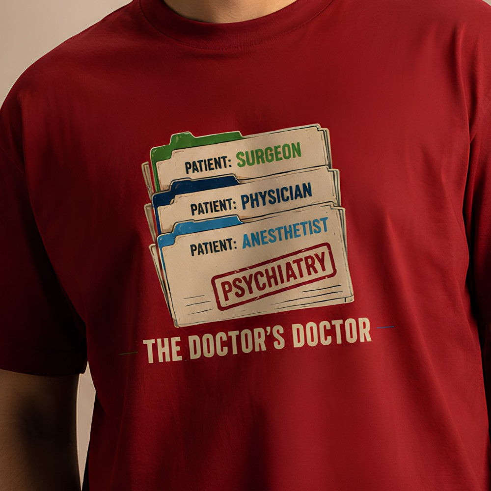Doctor's doctor | Unisex Stretch T-shirt for Psychiatrists & Medicos