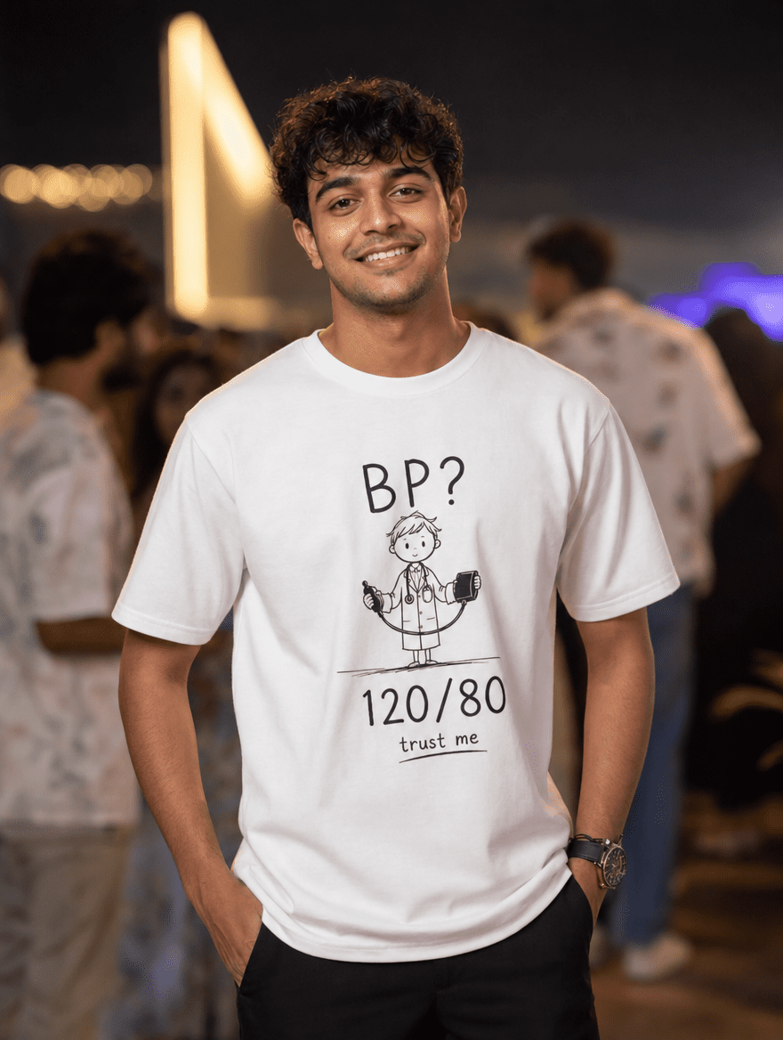 Normal BP - Trust Me | Unisex Stretch T-Shirt for Medicos / Interns | Dark Print on Light Tshirt
