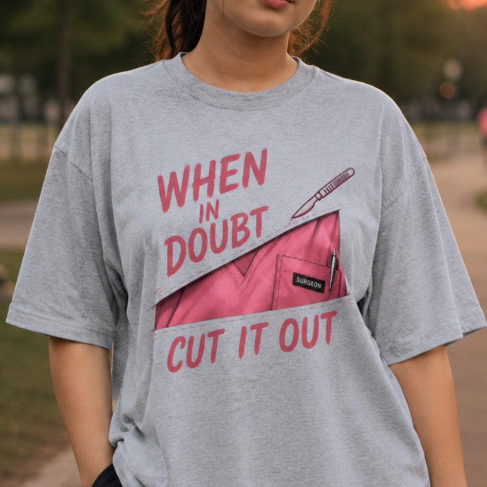 When in Doubt Cut it Out | Unisex Oversized Classic T-Shirt | Pink Variant